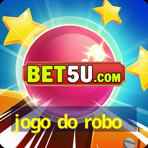 jogo do robo